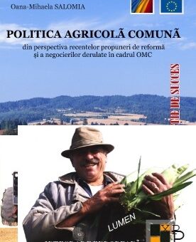 Publish your work with LUMEN Salomia Oana Mihaela Politica agricola comuna
